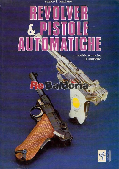 Revolver & pistole automatiche