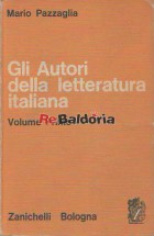 Gli autori della letteratura italiana - Volume Primo