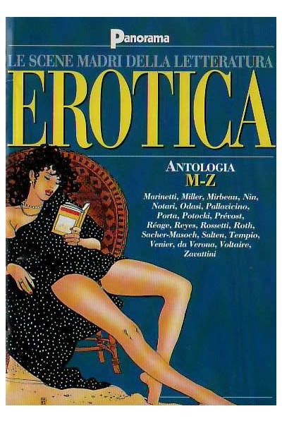Le scene madri della letteratura erotica - Antologia M-Z