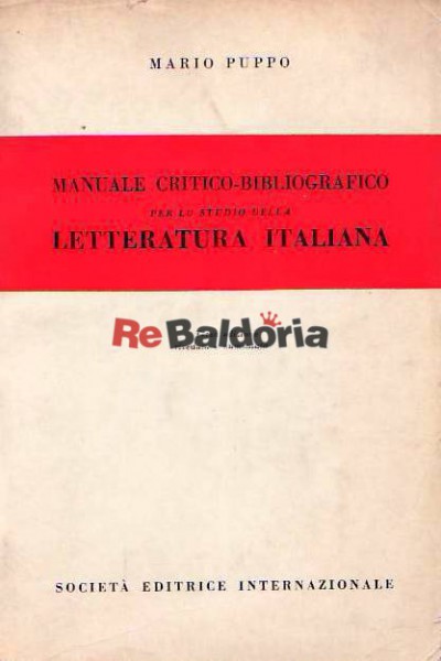 Manuale critico-bibliografico per lo studio della letteratura italiana