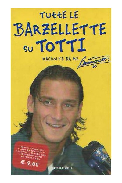 Tutte le barzellette su Totti