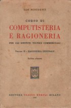 Corso di computisteria e ragioneria Volume 2 - Ragioneria generale