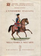 L'uniforme italiana nella storia e nell'arte - L'esercito