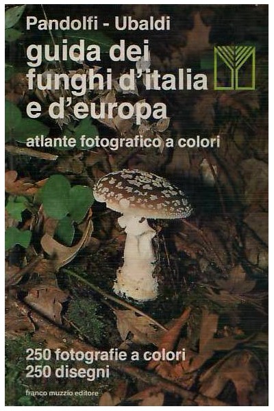 Guida dei funghi d'Italia e d'Europa