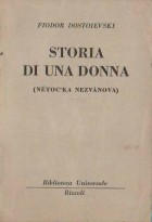 Storia di una donna ( Nétoc'ka Nezvanova )