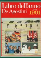 Libro dell'anno De Agostini 1991 - Avvenimenti del 1990