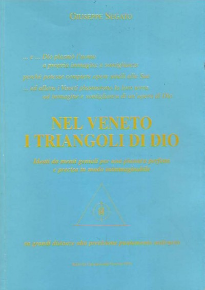 Nel Veneto i triangoli di Dio
