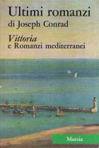 Ultimi romanzi - Vittoria - La freccia d'oro - Suspense - Il pirata - Romanzi mediterranei
