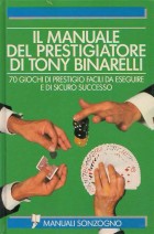 Il manuale del prestigiatore di Tony Binarelli