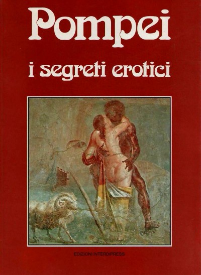 Pompei - i segreti erotici