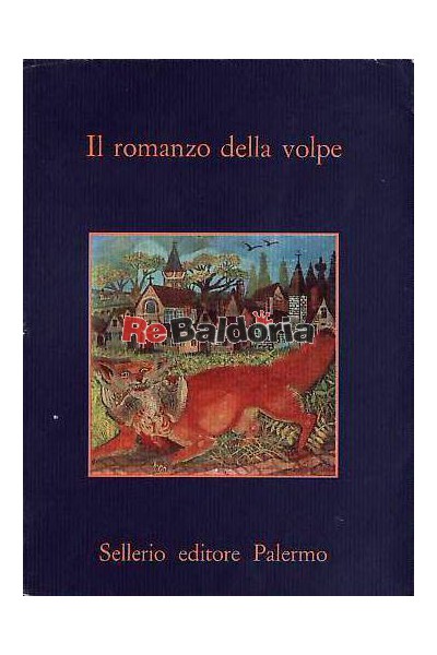 Il romanzo della volpe (Roman de Renart - Renard)
