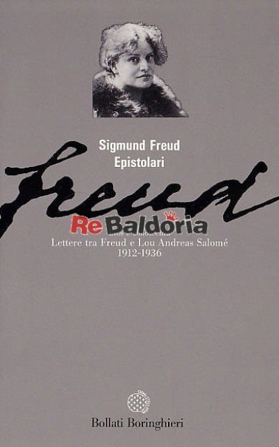 Eros e conoscenza: lettere tra Freud e Lou Andreas Salome 1912 - 1936