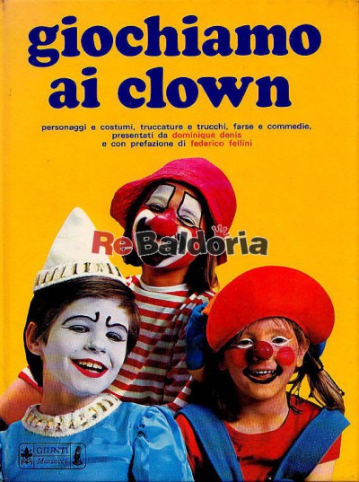 Giochiamo ai clown Il bianco e l'augusto