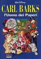 Carl Barks - L'uomo dei paperi