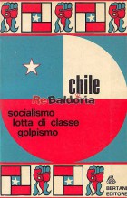 Chile - Socialismo - Lotta di classe - Golpismo