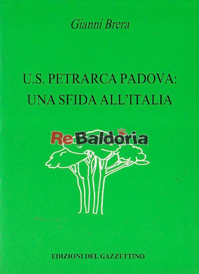U.S. Petrarca Padova: una sfida all'italiana