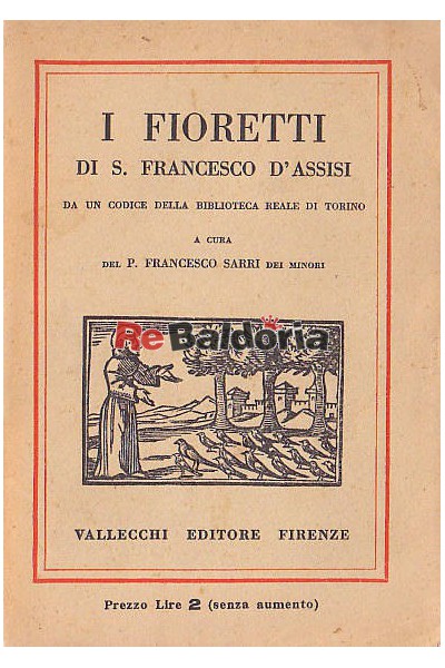 I fioretti di San Francesco d'Assisi da un codice della Biblioteca Reale di Torino