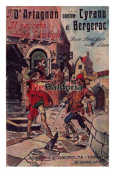 D'Artagnan contro Cyrano di Bergerac Parte terza: il segreto della Bastiglia