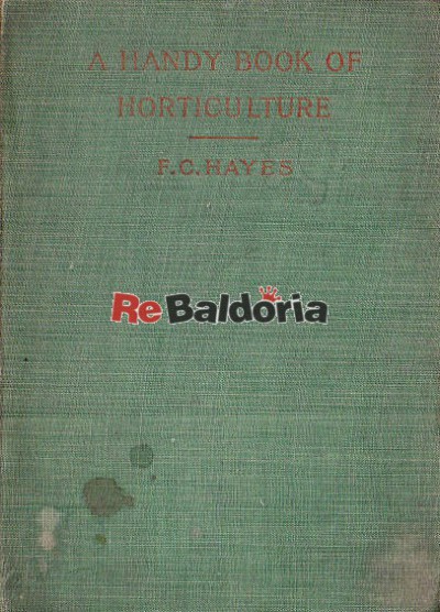 A handy book of horticulture