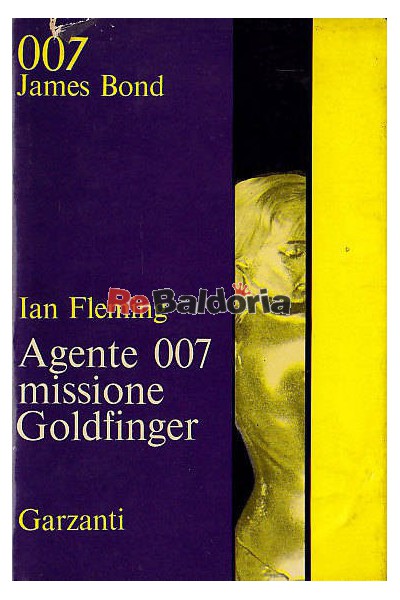 Agente 007 missione Goldfinger
