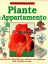 Il grande libro delle piante d'appartamento