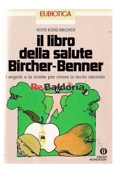Il libro della salute Bircher-Benner