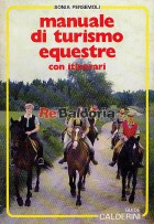 Manuale di turismo equestre con itinerari