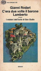C'era due volte il barone Lamberto Ovvero i misteri dell'isola di San Giulio