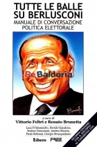 Tutte le balle su Berlusconi 