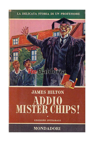 Addio, mister Chips! (Goodbye Mister Chips!)