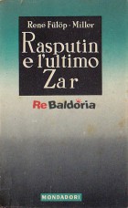 Rasputin e l'ultimo Zar