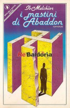 I mastini di Abaddon (The watchdogs of Abaddon)