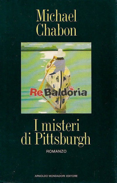 I misteri di Pittsburgh (The Mysteries of Pittsburgh)