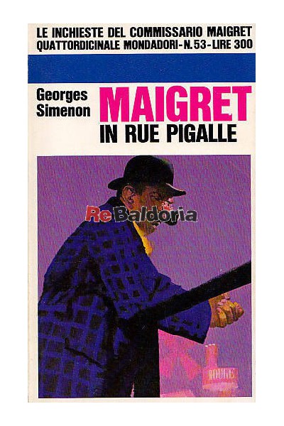 Maigret in rue pigalle