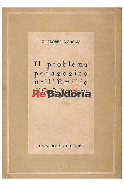 Il problema pedagogico nell'Emilio di G. G. Rousseau