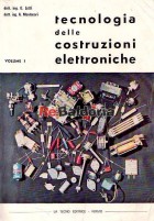 Tecnologia delle costruzioni elettroniche vol. 1 