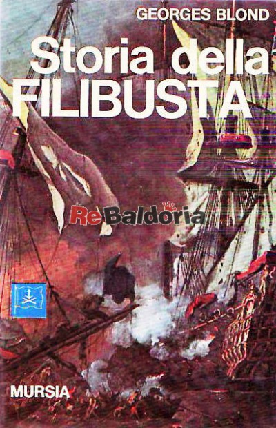 Storia della Filibusta ( Histoire de la Flibuste )