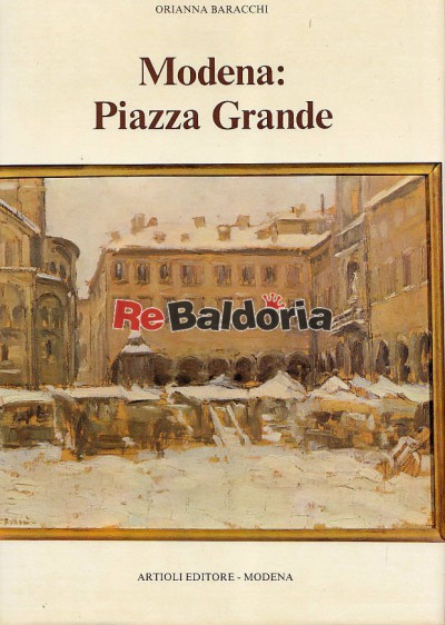Modena: Piazza Grande