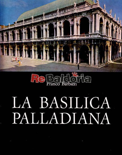 La Basilica Palladiana