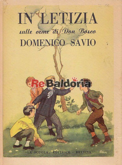 In letizia sulle orme di Don Bosco (Domenico Savio)
