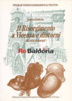 Il Risorgimento a Vicenza e dintorni in otto itinerari