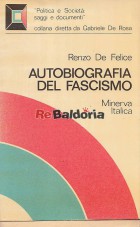 Autobiografia del Fascismo