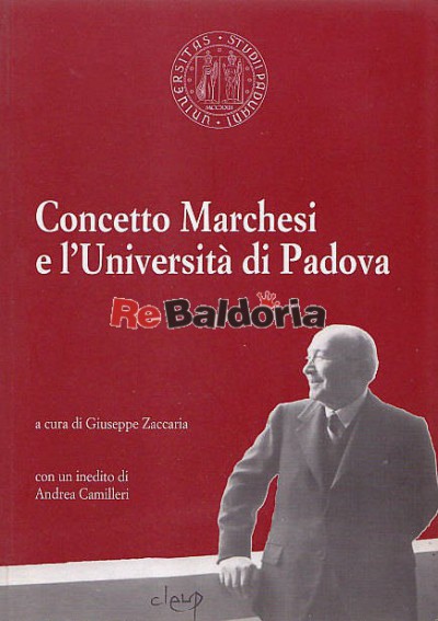 Concetto Marchesi e l'Universita di Padova