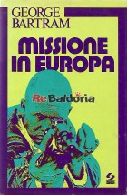 Missione in europa ( A job abroad )