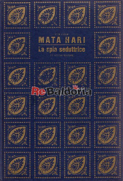 Mata Hari - La spia seduttrice