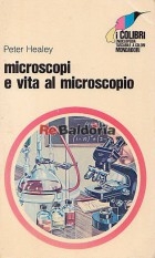 Microscopi e vita al microscopio