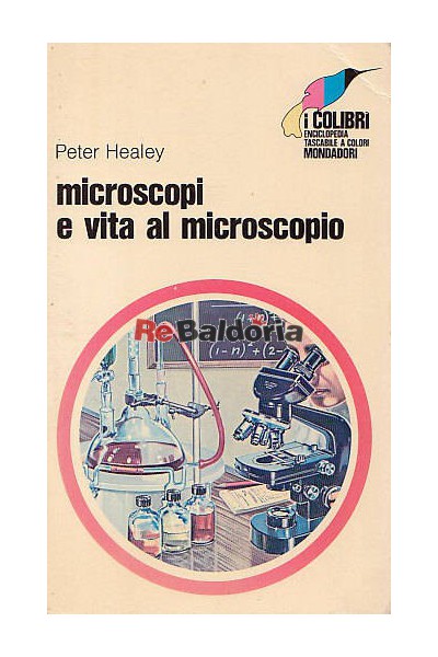 Microscopi e vita al microscopio