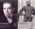 Mishima - Romanzi e racconti 1949 - 1961 e 1962 - 1970