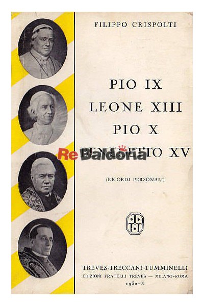 Pio IX Leone XIII Pio X Benedetto XV