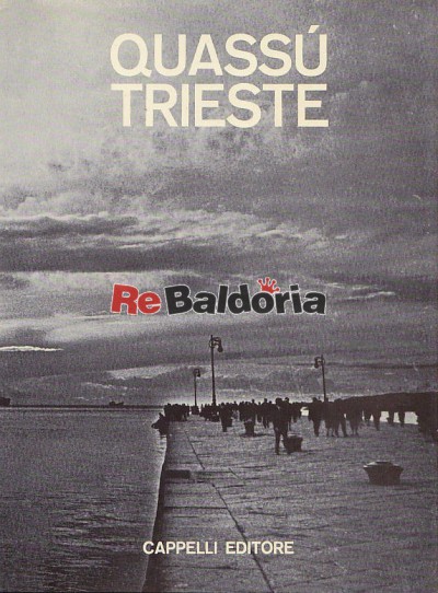 Quassù Trieste